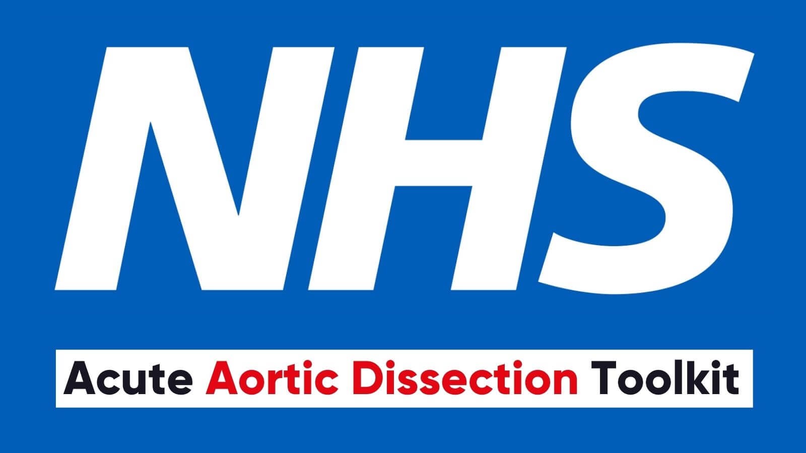 Aortic Dissection NHS Toolkit