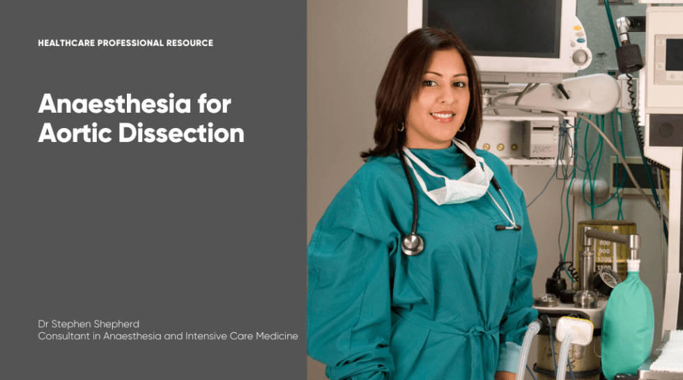 Anaesthesia for Aortic Dissection. Intensive Care Medicine