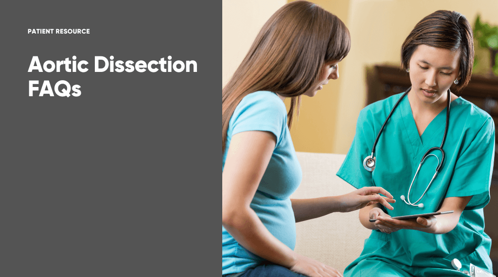 Aortic Dissection Frequently Asked Question (FAQ)