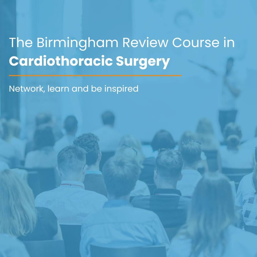 Birmingham Review Course in Cardiothoracic Surgery