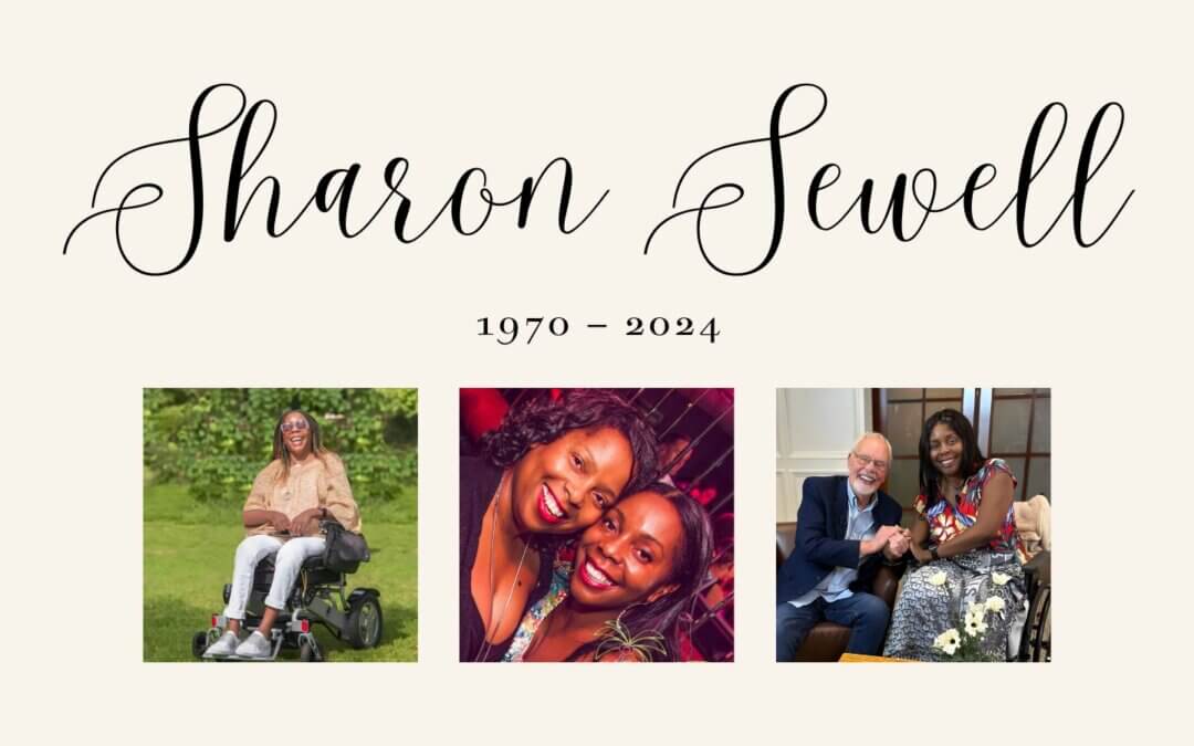 In Memory of Sharon Sewell. A Champion of Compassion and Courage