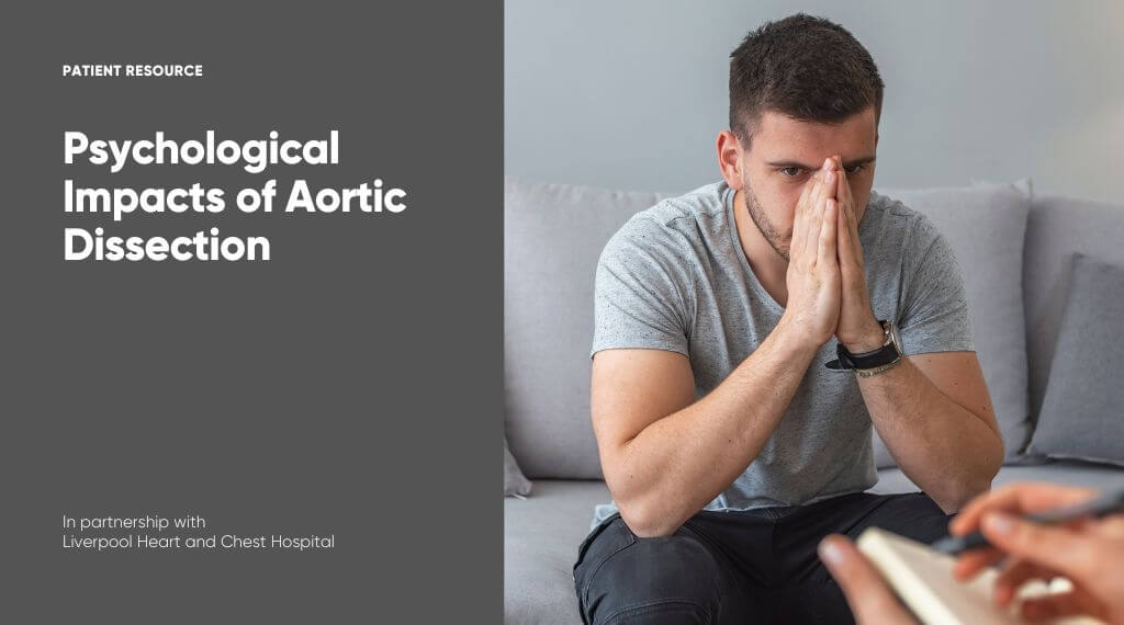 Psychological Impacts of Aortic Dissection